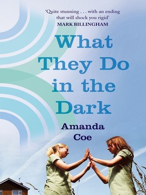 cover image of What They Do in the Dark